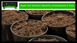 Super Soil Aeration