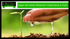 Super Soil Retention